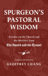 Spurgeon&rsquo;s Pastoral Wisdom